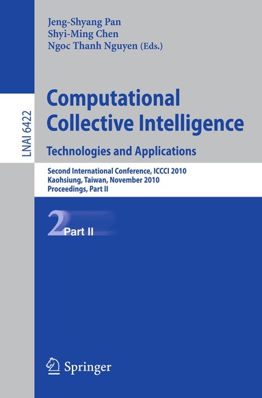 Jeng-Shyang Pan, Shyi-Ming Chen, Ngoc-Thanh Nguyen - Computational Collective Intelligence. Technologies and Applications, Häftad