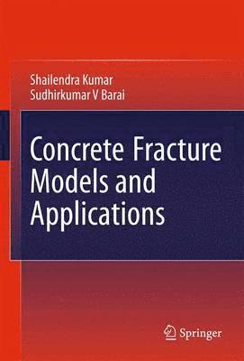 bokomslag Concrete Fracture Models and Applications