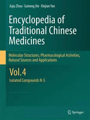 Encyclopedia of Traditional Chinese Medicines - Molecular Structures, Pharmacological Activities, Natural Sources and Applications 1