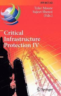 bokomslag Critical Infrastructure Protection IV