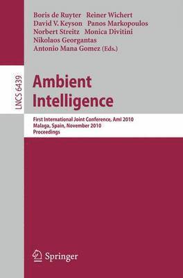 Boris De Ruyter, Reiner Wichert, David V. Keyson, Panos Markopoulos, Norbert Streitz, Monica Divitini, Nikolaos Georgantas, Antonio Mana Gomez, Boris de Ruyter - Ambient Intelligence, Häftad
