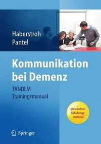 bokomslag Kommunikation bei Demenz - TANDEM Trainingsmanual