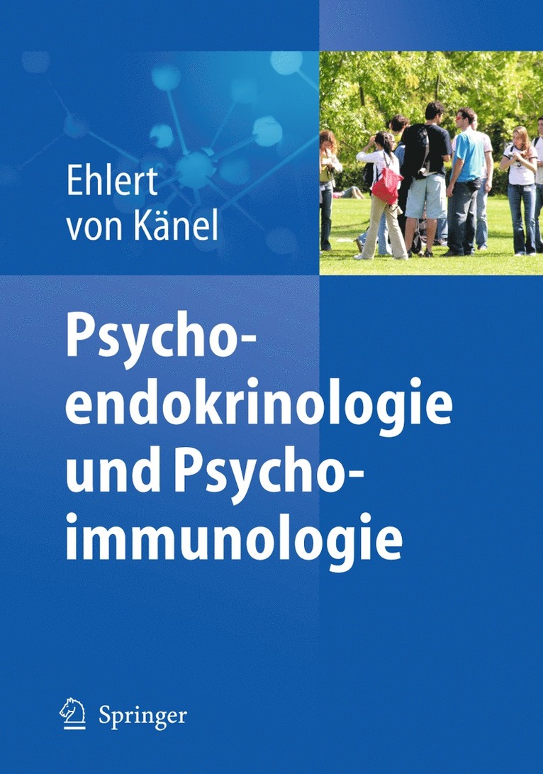 Ulrike Ehlert, Roland von Känel, Roland Von Känel, Roland von Känel - Psychoendokrinologie und Psychoimmunologie, Inbunden