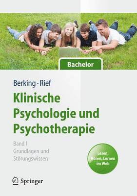 Klinische Psychologie und Psychotherapie fr Bachelor 1