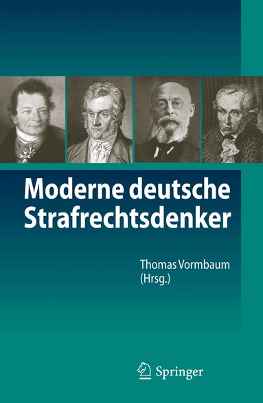 Thomas Vormbaum - Moderne deutsche Strafrechtsdenker, Häftad