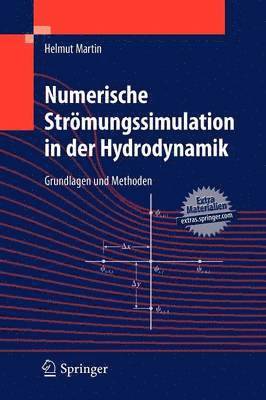Helmut Martin - Numerische Strömungssimulation in der Hydrodynamik, Häftad