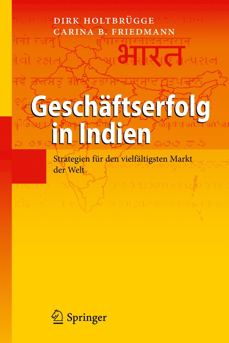 Dirk Holtbrügge, Carina B. Friedmann, Dirk Holtbrugge - Geschäftserfolg in Indien, Inbunden