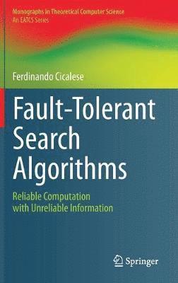 Fault-Tolerant Search Algorithms 1