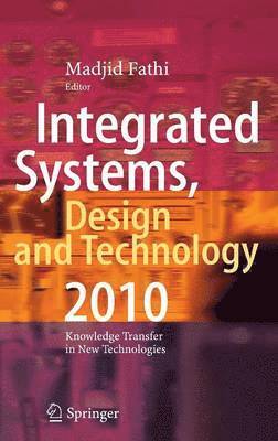 bokomslag Integrated Systems, Design and Technology 2010