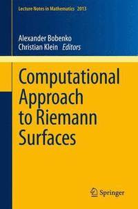 bokomslag Computational Approach to Riemann Surfaces