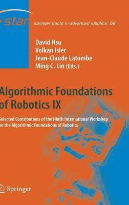 Algorithmic Foundations of Robotics IX 1