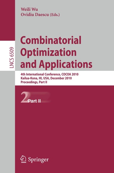 Weili Wu, Ovidiu Daescu - Combinatorial Optimization and Applications, Häftad