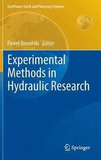 bokomslag Experimental Methods in Hydraulic Research