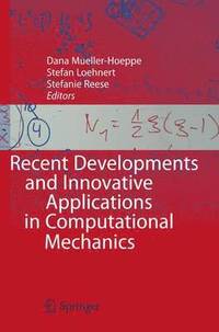 bokomslag Recent Developments and Innovative Applications in Computational Mechanics