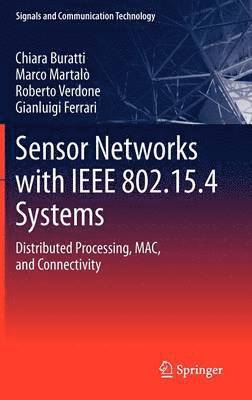 bokomslag Sensor Networks with IEEE 802.15.4 Systems