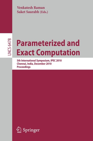 Venkatesh Raman, Saket Saurabh - Parameterized and Exact Computation, Häftad