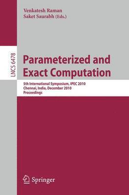 Parameterized and Exact Computation 1