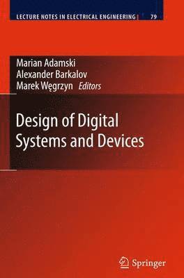 Marian Adamski, Alexander Barkalov, Marek Wegrzyn - Design of Digital Systems and Devices, Inbunden