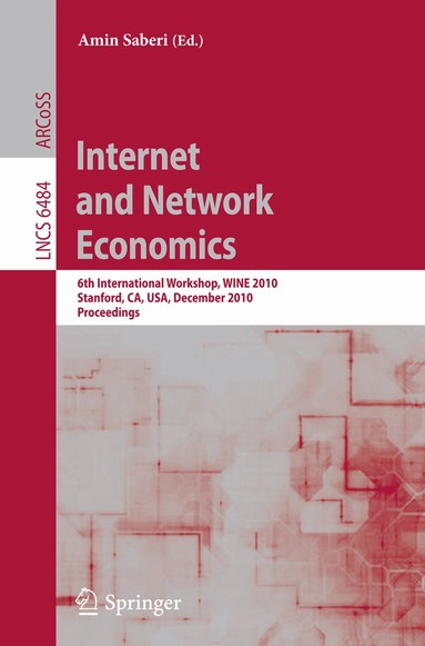 Amin Saberi - Internet and Network Economics, Häftad