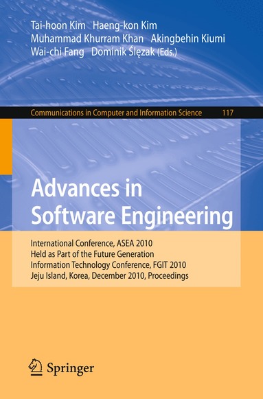 Haeng-kon Kim, Muhammad Khurram Khan, Akingbehin Kiumi, Wai-chi Fang, Dominik Ślęzak - Advances in Software Engineering, Häftad
