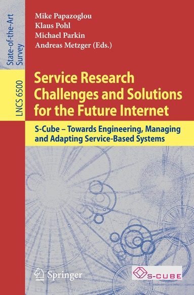 M. Papazoglou, Klaus Pohl, Michael Parkin, Andreas Metzger - Service Research Challenges and Solutions for the Future Internet, Häftad