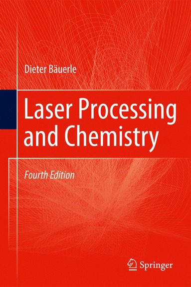 bokomslag Laser Processing and Chemistry