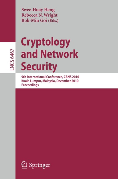 Swee-Huay Heng, Rebecca N. Wright, Bok-Min Goi - Cryptology and Network Security, Häftad