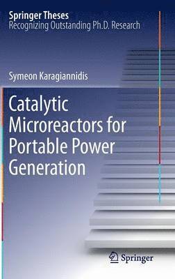 Catalytic Microreactors for Portable Power Generation 1