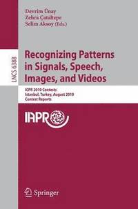 bokomslag Recognizing Patterns in Signals, Speech, Images, and Videos