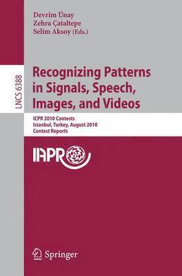 Recognizing Patterns in Signals, Speech, Images, and Videos 1