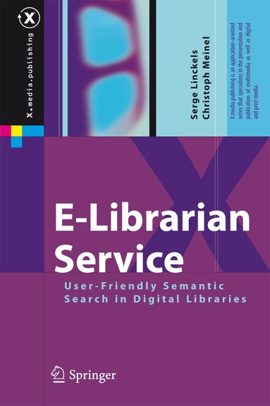 Serge Linckels, Christoph Meinel - E-Librarian Service, Inbunden