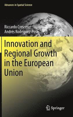 Innovation and Regional Growth in the European Union 1