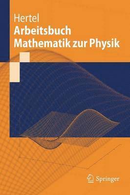 bokomslag Arbeitsbuch Mathematik zur Physik