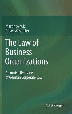 The Law of Business Organizations 1