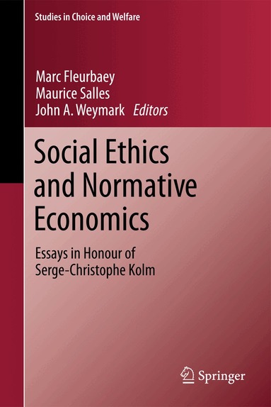 Marc Fleurbaey, Maurice Salles, John A. Weymark - Social Ethics and Normative Economics, Inbunden