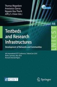 bokomslag Testbeds and Research Infrastructures, Development of Networks and Communities