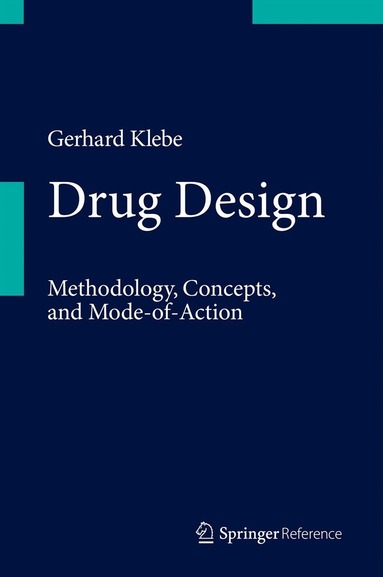 Gerhard Klebe - Drug Design, Inbunden