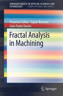 Fractal Analysis in Machining 1
