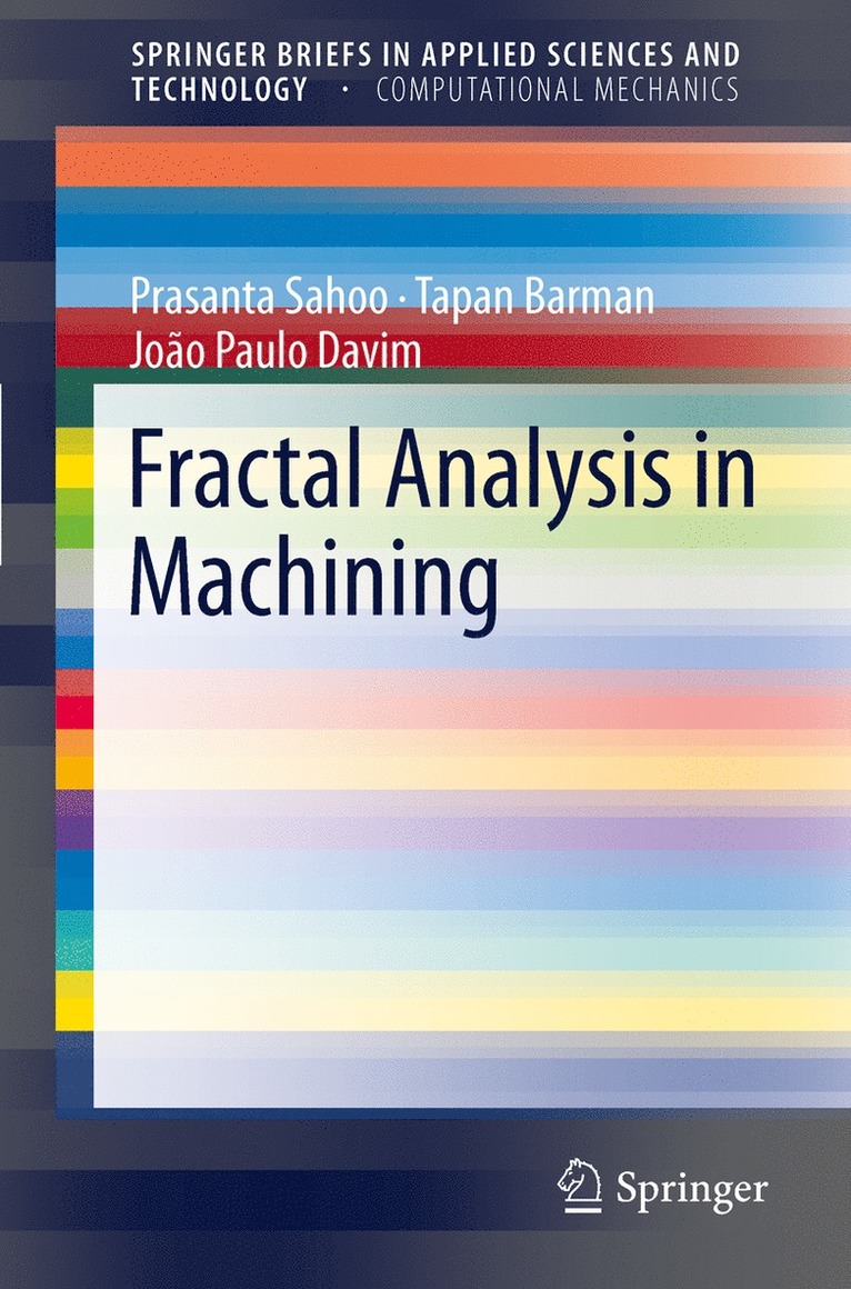 Prasanta Sahoo, Tapan Barman, J. Paulo Davim - Fractal Analysis in Machining, Häftad
