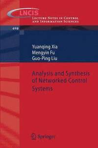 bokomslag Analysis and Synthesis of Networked Control Systems