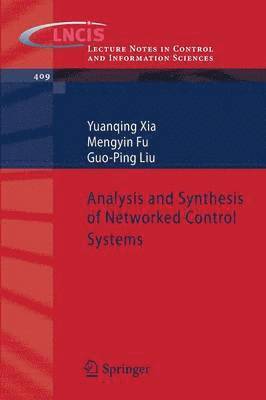 Analysis and Synthesis of Networked Control Systems 1