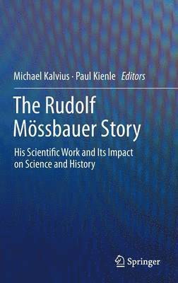 bokomslag The Rudolf Mssbauer Story