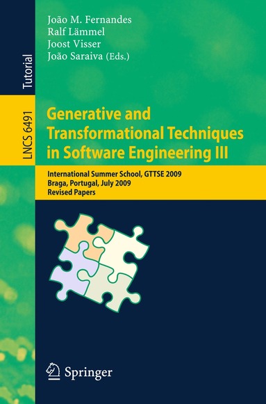 João M. Fernandes, Ralf Lämmel, Joost Visser, João Saraiva - Generative and Transformational Techniques in Software Engineering III, Häftad