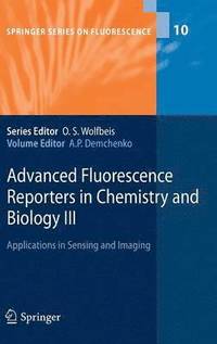 bokomslag Advanced Fluorescence Reporters in Chemistry and Biology III