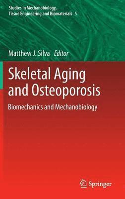 Skeletal Aging and Osteoporosis 1