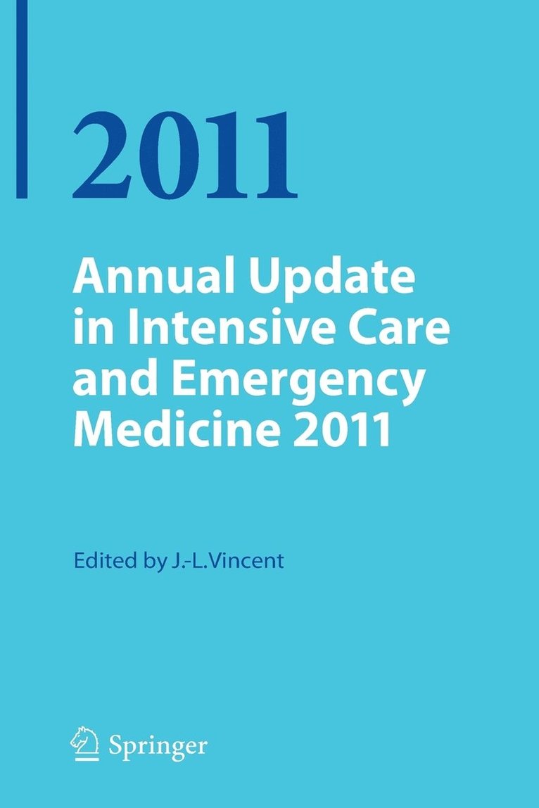 Annual Update in Intensive Care and Emergency Medicine 2011 1