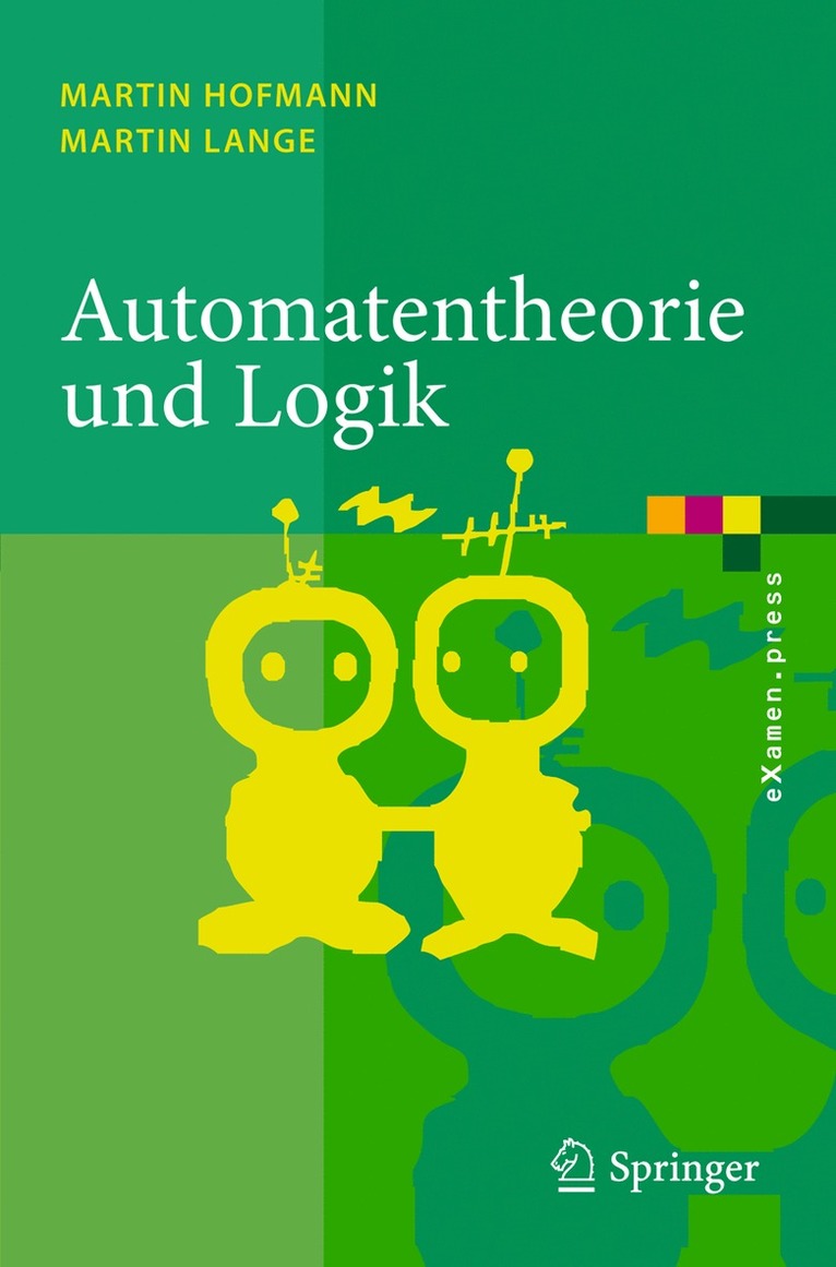 Martin Hofmann, Martin Lange - Automatentheorie und Logik, Häftad