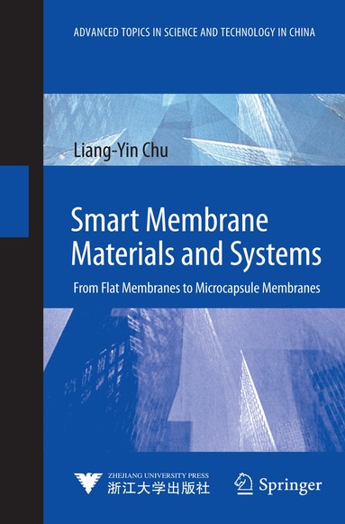 Liang-Yin Chu - Smart Membrane Materials and Systems, Inbunden