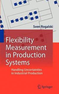 bokomslag Flexibility Measurement in Production Systems