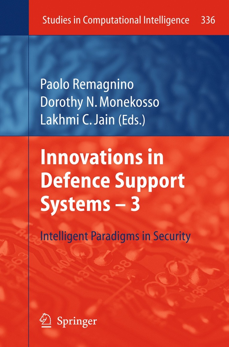 Paolo Remagnino, Dorothy N. Monekosso, Lakhmi C Jain - Innovations in Defence Support Systems -3, Inbunden